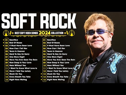 Soft Rock Songs 70s 80s 90s Full Album 📀 Elton John, Michael Bolton, Phil Collins, Chicago, Bee Gees