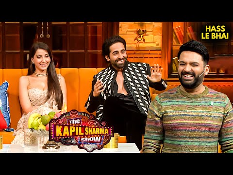 Nora और Ayushmann के मज़ेदार किस्से और हंसी के पल! | Kapil Show | Comedy  #nora  #kapilsharmashow