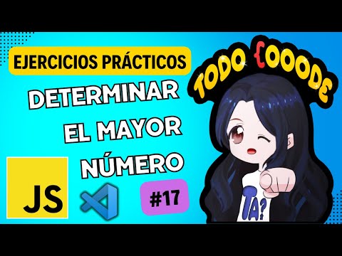 Determinar el MAYOR NÚMERO con JAVASCRIPT | EJERCICIO PRÁCTICO | Curso DESDE CERO 🚀 #17