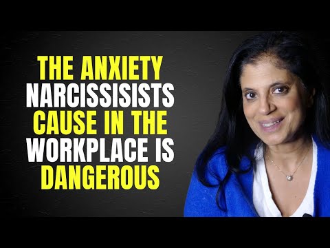 The anxiety narcissists cause in the workplace is dangerous