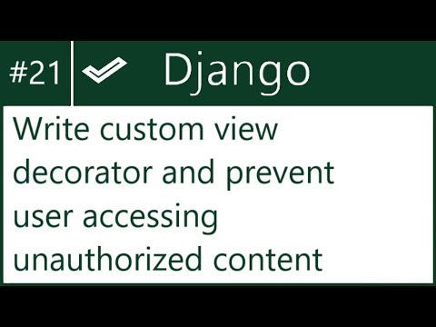 21 | Write custom view decorator & prevent user accessing unauthorized operations | by Hardik Patel