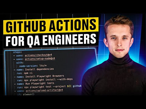 Github actions tutorial for QA Engineer | SDET