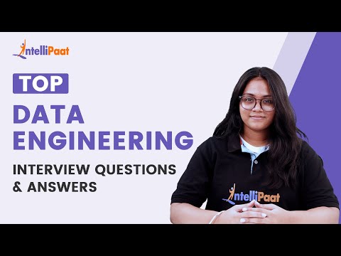 Data Engineering Interview Questions | Data Engineer Interview | Data Engineer | Intellipaat