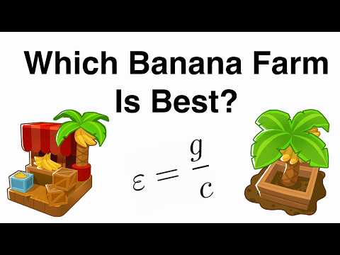The Mathematics of Banana Farms (Bloons TD 6)