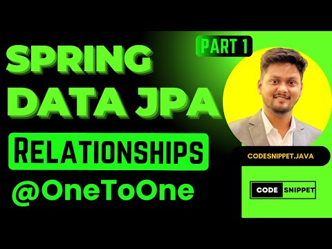 Spring Data JPA Relationships | @ OneToOne | Part 1