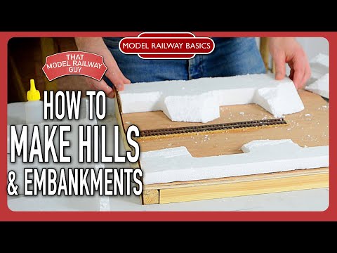 How To Make Hills & Embankments - Model Railway Basics: Episode Four