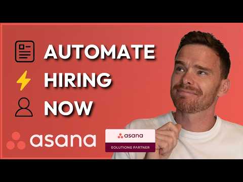 Automate Recruitment: Asana Forms and Rules
