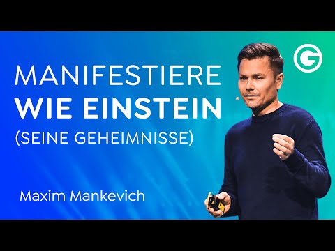 So manifestieren die größten Genies // Maxim Mankevich