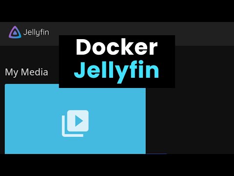 Using Docker to Run the Jellyfin Media Server
