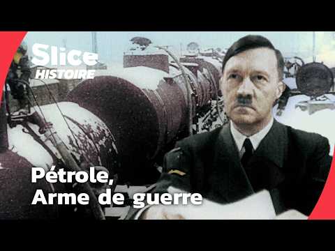 La Guerre du Pétrole : Hitler à la Conquête de l’Or Noir | SLICE HISTOIRE | DOC COMPLET