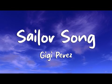 Gigi Perez - Sailor Song (Lyrics)