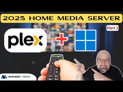 Plex Media Server: The Ultimate Setup Guide (2025 Edition)- Part 1