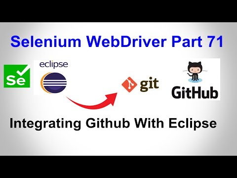 Selenium WebDriver | Part71 | How To Add Eclipse Project To GitHub | How to Commit, Push, Pull