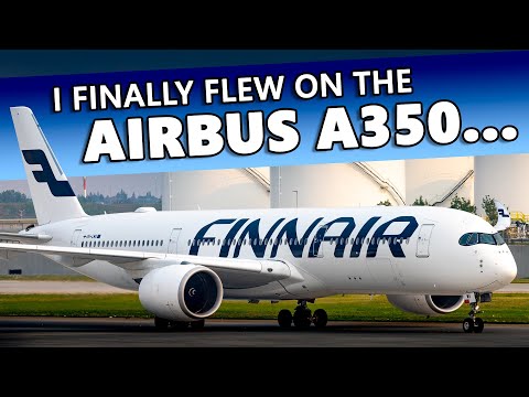 So I Finally Flew on the Airbus A350...