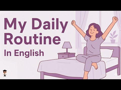 Talk About Your Day | My Daily Routine in English | English Podcast for Beginners  (A1–A2)
