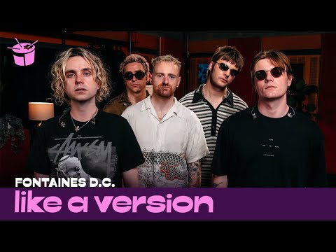 Fontaines D.C. – ‘Starburster’ (live for Like A Version)