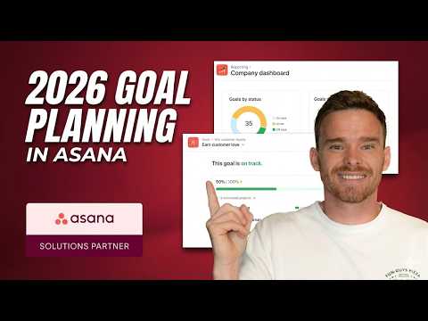 Asana Goals: The Ultimate 2026 Planning System