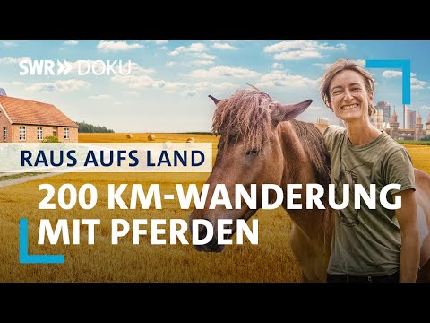 Lunas Umzug auf den Bauernhof mit ihren Pferden | Raus aufs Land | SWR Doku