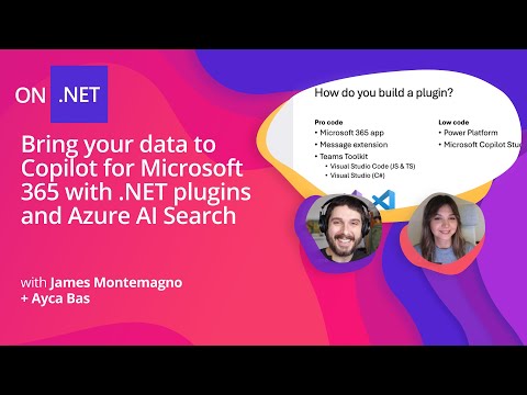 Bring your data to Copilot for Microsoft 365 with .NET plugins and Azure AI Search