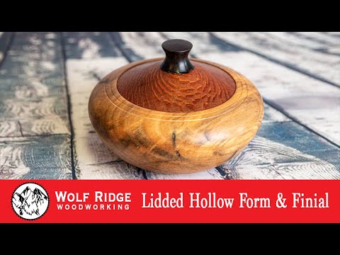 Woodturning: Lidded Hollow Form & Finial