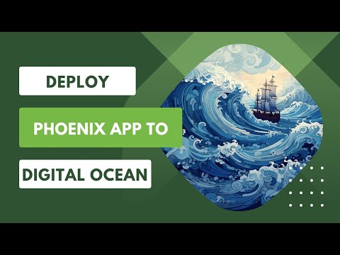Deploying a Phoenix Application to Digital Ocean