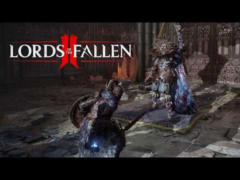 Lords of the Fallen II - New Gameplay Supercut