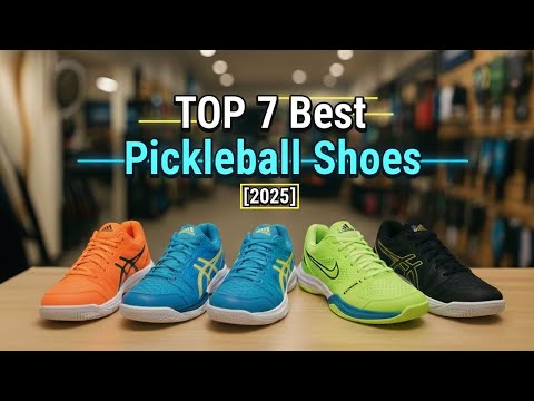 TOP 7 Best Pickleball Shoes of 2025