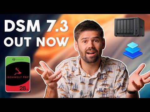 Synology DSM 7.3 OUT NOW - Drive Compatibility and Storage Tiering
