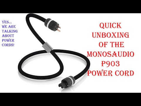 Monosaudio Power Cord P903 Unboxing