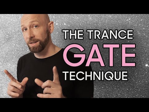 The trance gate technique (like Ross from Friends, Bicep, Max Cooper and Moderat)