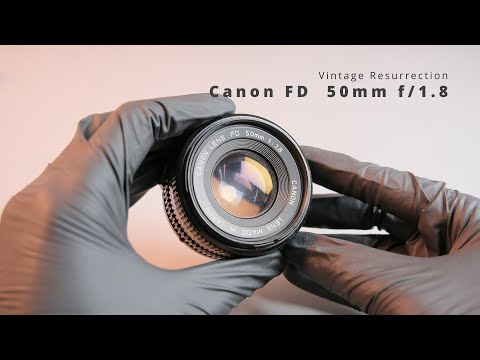 Restoration Vintage Lens - Canon FD 50mm f1.8