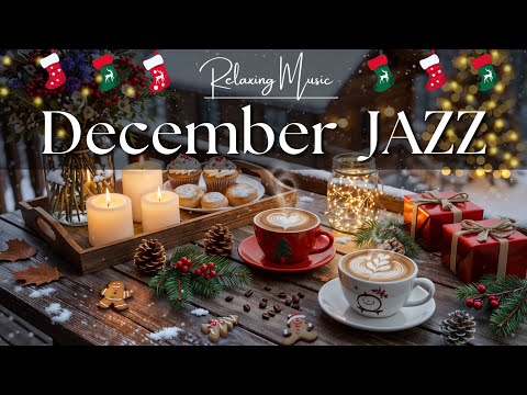 [December Jazz Music 2026] ☕❄️ Sweet Bossa Nova Instrumental for Study, Work & Holiday Relaxation