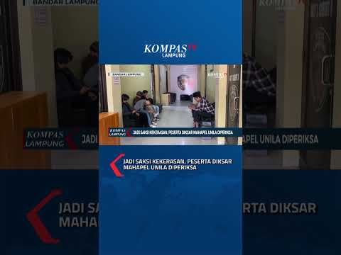 Jadi Saksi Kekerasan, Peserta Diksar Mahapel Unila Diperiksa #shorts #diksar #unila