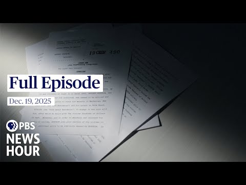 PBS News Hour full episode, Dec. 19, 2025