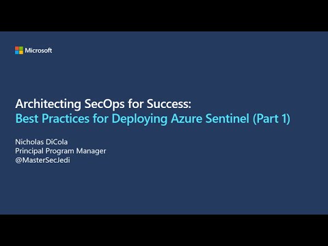 Architecting SecOps for Success: Best Practices for Deploying Azure Sentinel Part 1