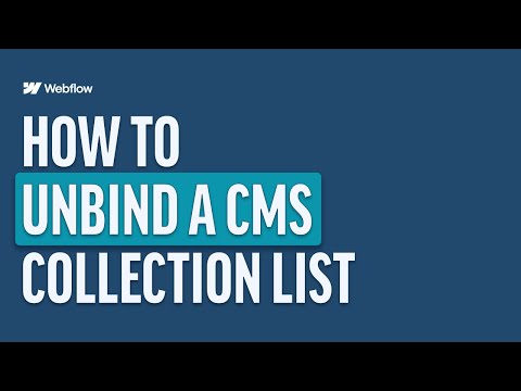 How To Unbind CMS Collection In Webflow