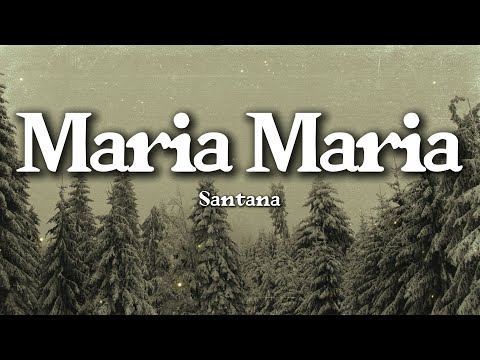 Santana – Maria Maria (Lyrics)