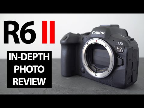 Canon EOS R6 II for PHOTOGRAPHY review vs A7 IV and S5 II