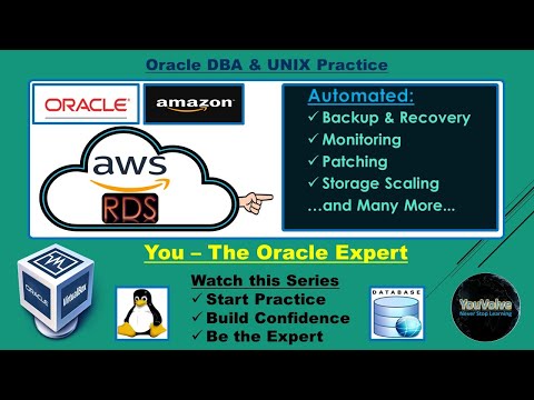 AWS RDS for Oracle - Start Learning Today - Add More Skills to your Oracle DBA Profile