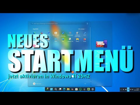 Neues Startmenü aktivieren in Windows 11 25H2