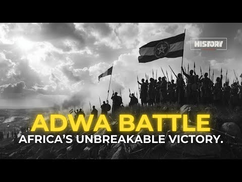 The Battle of Adwa - Africa's Unbreakable Victory (Ethiopia)