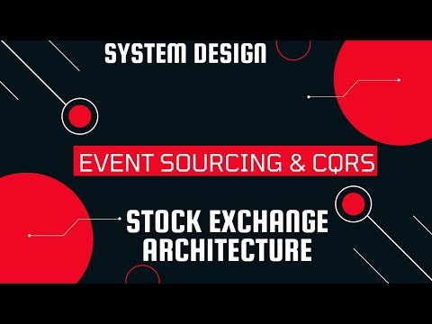 Event Sourcing & CQRS | Stock Exchange Microservices Architecture | System Design Primer