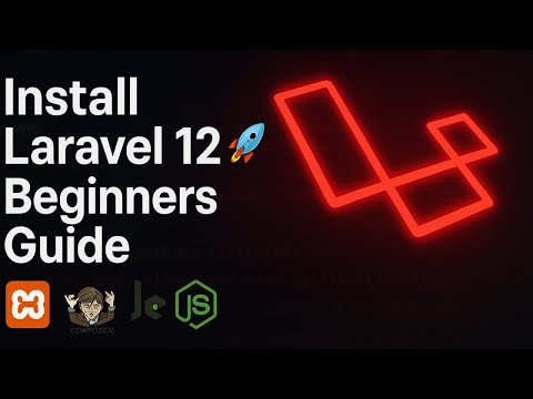 How to Install Laravel 12 for Beginners | Step-by-Step Guide