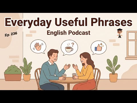 Essential English Phrases for Daily Conversations | Speak English Naturally | Mr. English Podcast