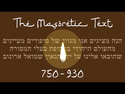The Masoretic Text (750-930)