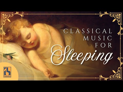 Classical Music for Sleeping