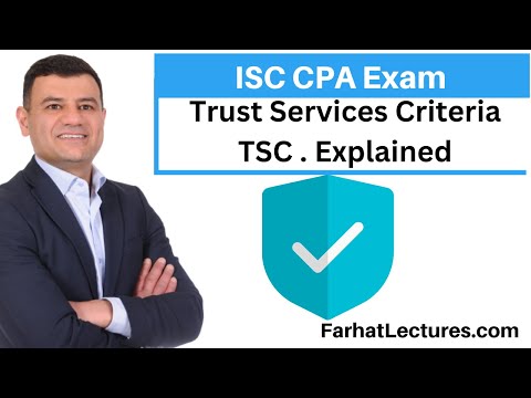 Trust Services Criteria (TSC) SOC 2 Engagement. Information Systems and Controls ISC CPA Exam