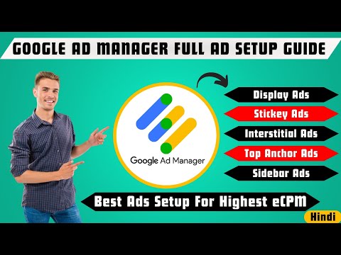 Google Ad Manager Complete Ad Setup Guide | Adx Ad Setup For High CPM | Complete Adx Ad Setup Hindi