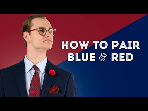 How to Pair Blue & Red - Color Combinations for Smart Menswear Outfits