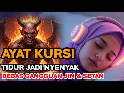 Ayat Kursi Pengusir Gangguan Gaib & Penenang Pikiran | Ayat Kursi Peaceful Night